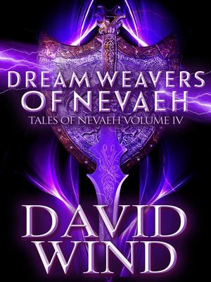 Dream Weavers of Nevaeh - ebook